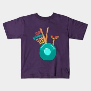 Just wanna have sun Kids T-Shirt